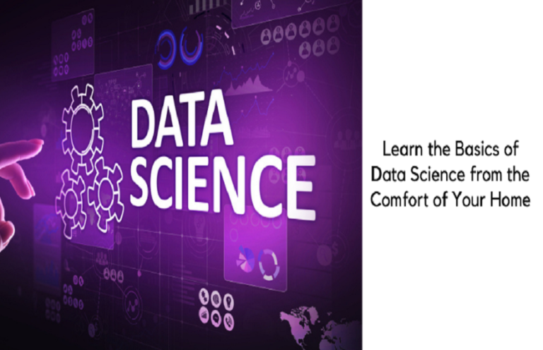 Learn the Basics of Data Science from the Comfort of Your Home