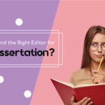 Right Editor for Your Dissertation